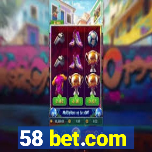 58 bet.com